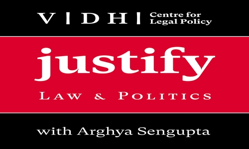 Justify - Law and Politics in India, Vidhi Launches Podcast On Latest Legal Developments In India Justify - Law and Politics in India, Vidhi Launches Podcast On Latest Legal Developments In India