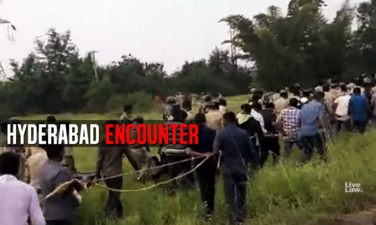 Breaking : SC Orders Judicial Enquiry Into Hyderabad Encounter; Probe To Be Completed In 6 Months [Read Order]