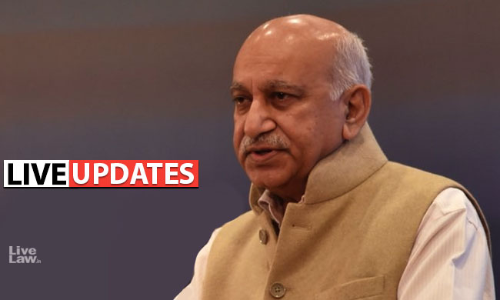 [Live-Updates] MJ Akbars Defamation Case Against Journalist Priya Ramani
