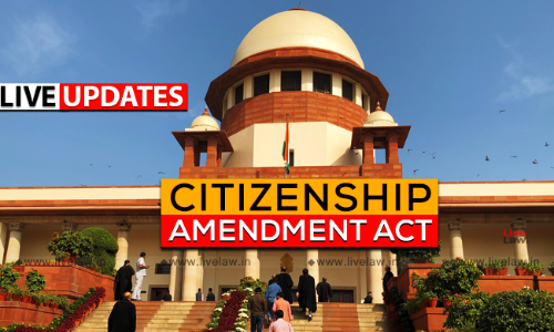 [Live Updates From SC] Hearing On Petitions Challenging Citizenship (Amendment) Act