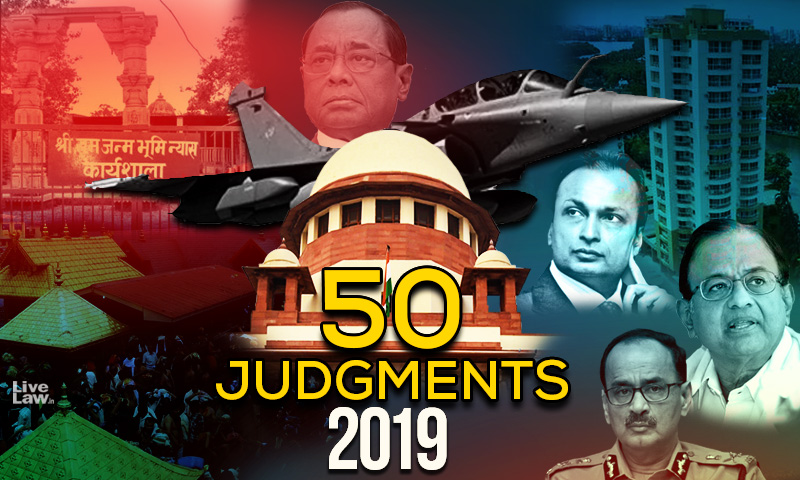 Good & Bad : 50 Important Supreme Court Judgments Of 2019