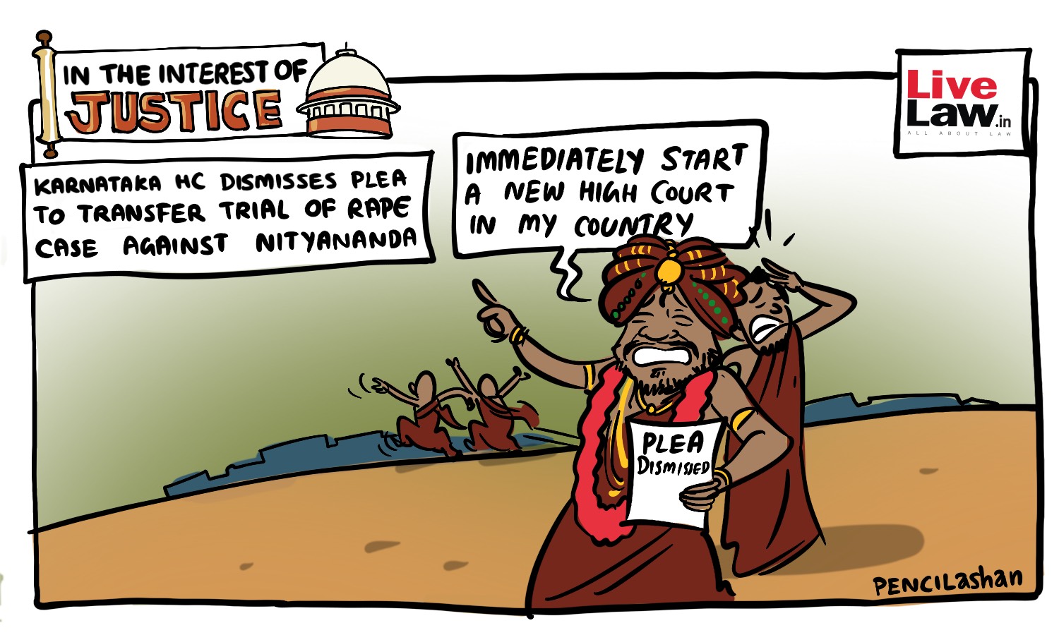 Karnataka HC Dismisses Plea To Transfer Trial Of Rape Case Against Nityananda [Cartoon]