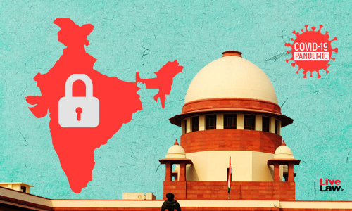 It Was An Unprecedented Situation : Supreme Court Reinstates Judicial Officer Whose Appointment Was Cancelled For Not Joining Service During Nationwide Lockdown