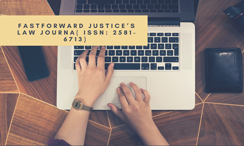 Call For Papers: FastForward Justices Law Journal (Vol-II, Issue-V) Call For Papers: FastForward Justices Law Journal (Vol-II, Issue-V)