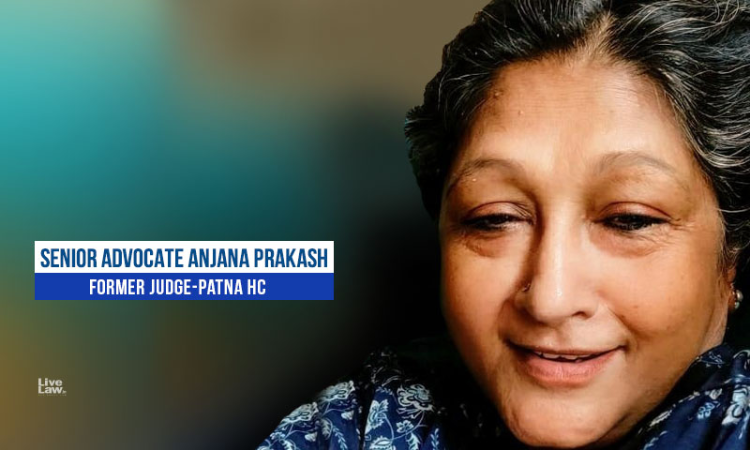 [Column] Fast Tracking Of Cases - State Has The Responsibility In Making Its Citizens Feel Safe: By Anjana Prakash, Senior Advocate
