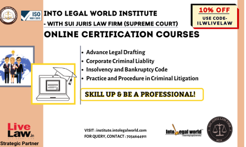 Online Certification Courses By Into Legal World Institute With Sui Juris Law Firm (Supreme Court Of India)