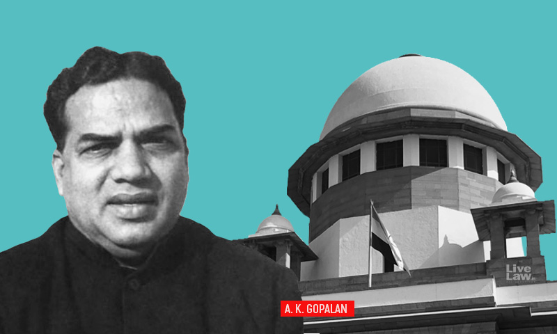 Memories Of 70 Years Of A.K Gopalan Case Memories Of 70 Years Of A.K Gopalan Case