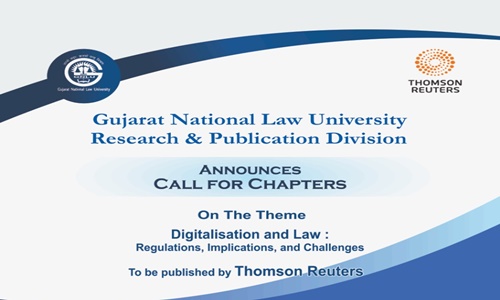 Call For Chapters: GNLU Book On Digitalization And Law- Regulations, Implications, And Challenges Call For Chapters: GNLU Book On Digitalization And Law- Regulations, Implications, And Challenges