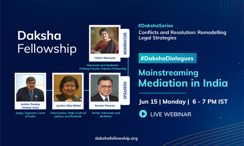 #DakshaDialogues: Mainstreaming Mediation In India [Jun 15]