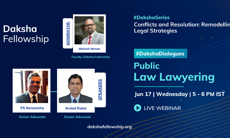 #DakshaDialogue: Public Law Lawyering [17th June]