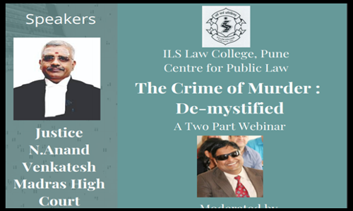ILS Webinar Series: The Crime Of Murder: De-Mystified [10th-11th July]