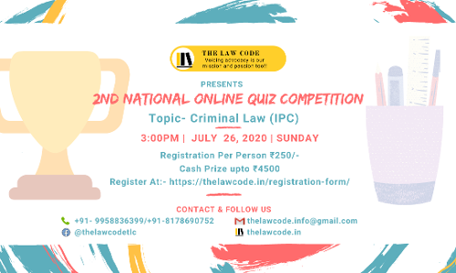 2nd National Online Law Quiz Competition By The Law Code On Criminal Law [July 26]: Register 25th July