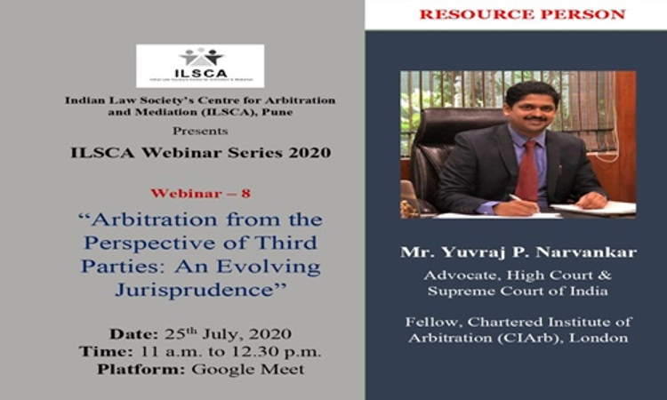 ILSCA Webinar Series: Arbitration From The Perspective Of Third Parties [25th July]