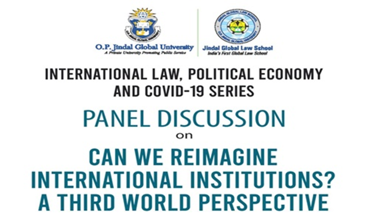 JGLS International Law & Covid-19 Series: Reimagining International Institutions [TODAY]
