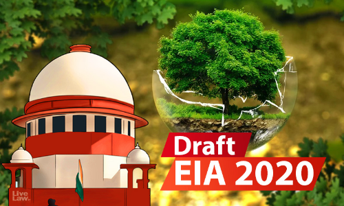 Draft EIA 2020: SC Stays Delhi HC Contempt Proceedings Against Centre For Failure To Publish Notification In Regional Languages [Read Order]