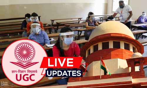 [UGC VS STUDENTS] SC Hearing On Petitions Seeking Cancellation Of Final Year Exams [Courtroom Exchange]
