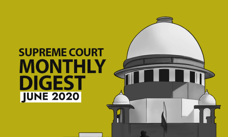 Supreme Court Monthly Digest: June 2020