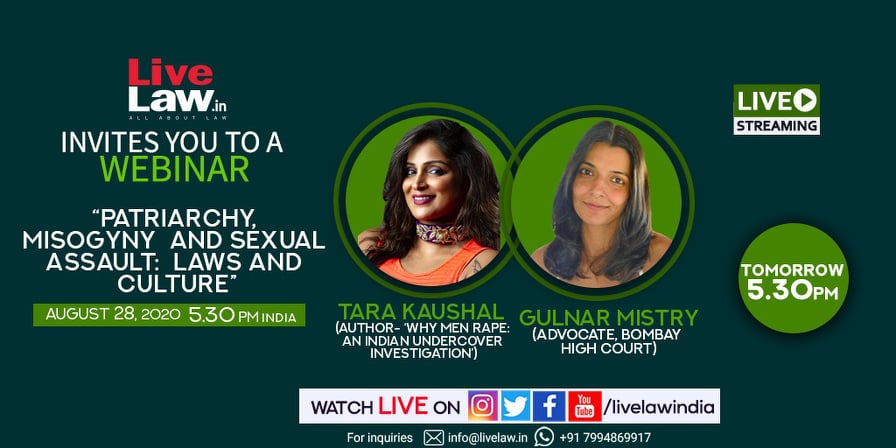 [LIVE NOW]  Webinar On Patriarchy, Misogyny & Sexual Assault: Laws And Culture  - By Tara Kaushal & Gulnar Mistry