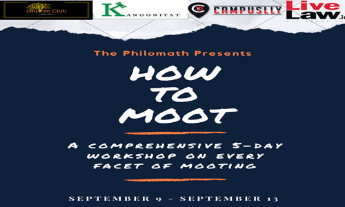 Philomath Workshop: How To Moot [9th – 13th Sept]