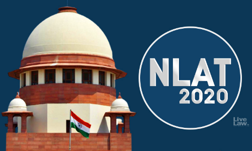 [Breaking]Supreme Court To Deliver Judgment On Plea Against NLAT2020  On Monday, September 21