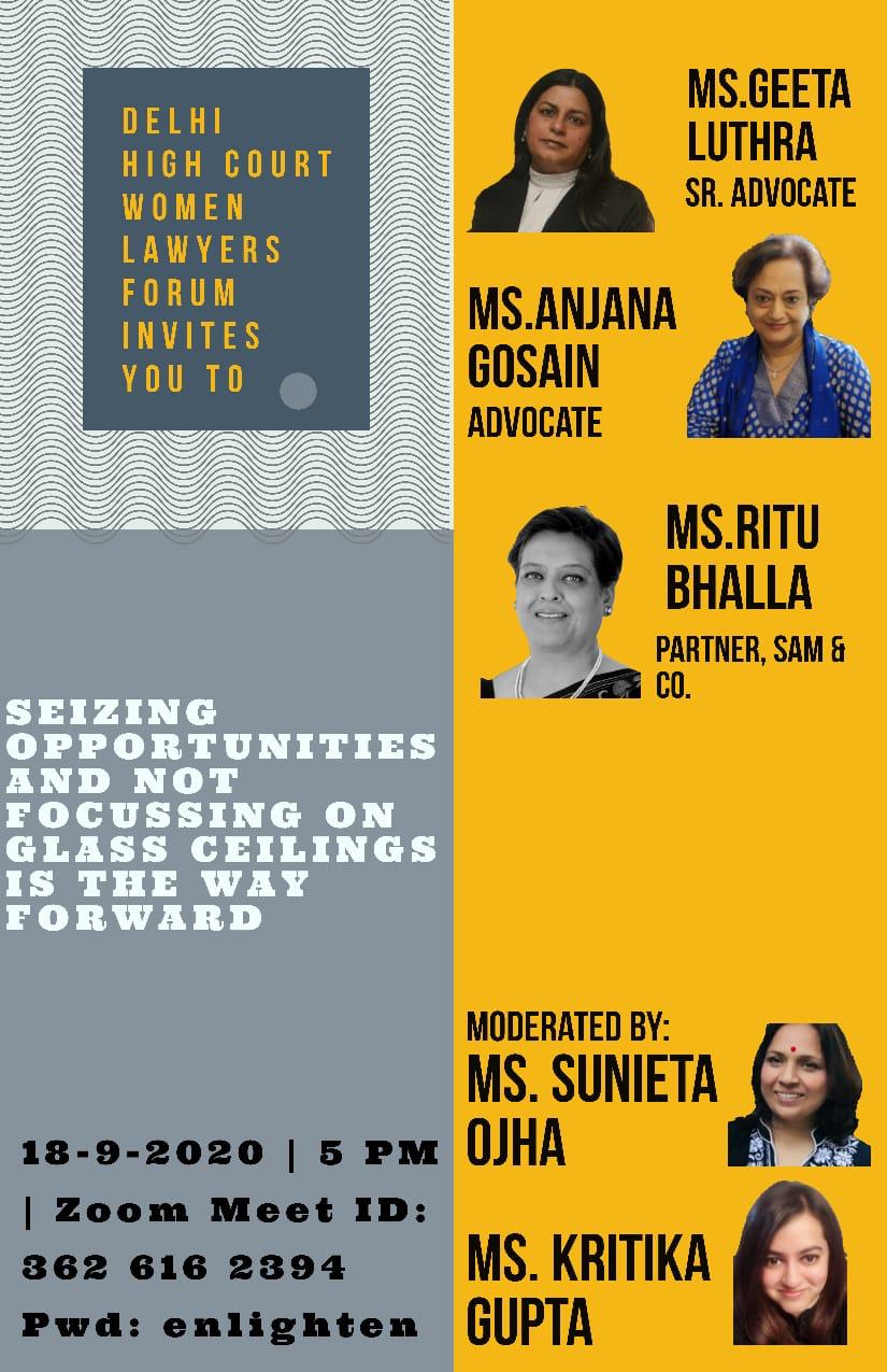 Delhi High Court Women Lawyers Forum To Organize Webinar On Seizing Opportunities & Not Focussing On The Glass Ceiling Is The Way Forward On Sept 18 Delhi High Court Women Lawyers Forum To Organize Webinar On Seizing Opportunities & Not Focussing On The Glass Ceiling Is The Way Forward On Sept 18