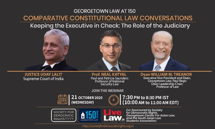 [Georgetown Law And SDR] Virtual Discussion On Keeping The Executive In Check: The Role Of The Judiciary [Oct 21, 7:30pm]