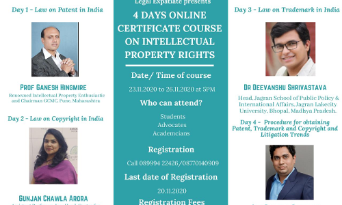 4 Days Online Certificate Course On Intellectual Property Rights From 23.11.2020 To 26.11.2020 At 5PM 4 Days Online Certificate Course On Intellectual Property Rights From 23.11.2020 To 26.11.2020 At 5PM