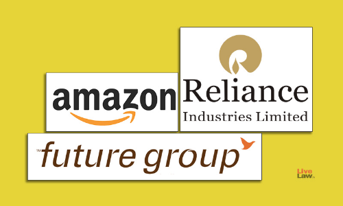 Amazon-Future Case : Emergency Arbitration Recognized By Current Legal Framework; No Need For Amendment, Says Delhi High Court
