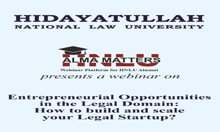 HNLU Alma Matters Webinar On Legal Start-Ups HNLU Alma Matters Webinar On Legal Start-Ups