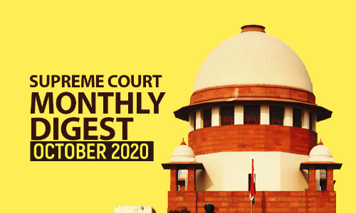 Supreme Court Monthly Digest: October 2020 Supreme Court Monthly Digest: October 2020