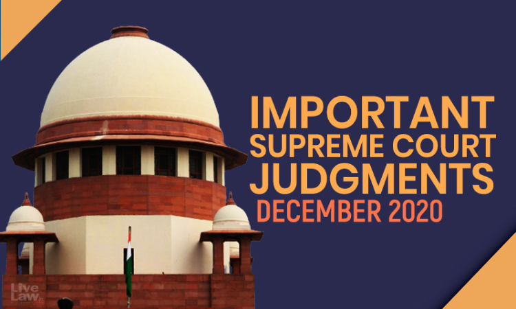 Important Supreme Court Judgments: December 2020