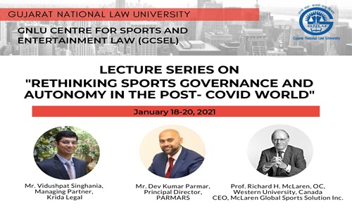 GCSEL Lecture Series On Rethinking Sports Governance And Autonomy In The Post-Covid World [18-20 January 2021]