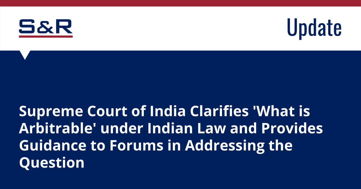 Supreme Court Of India Clarifies What Is Arbitrable