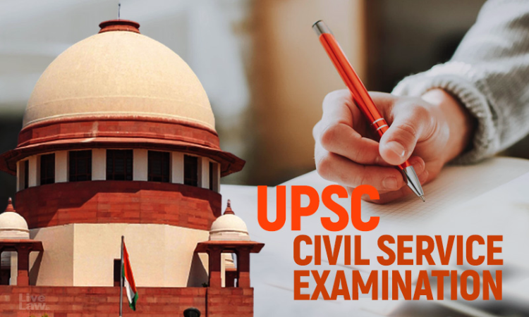 Extra Chance For UPSC Civil Service Examination- Supreme Court Hearing- Live-Updates