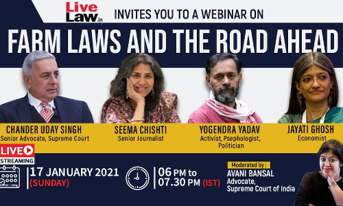 [Sunday, 6 PM] LiveLaw Invites You For A Webinar On Farm Laws And The Road Ahead