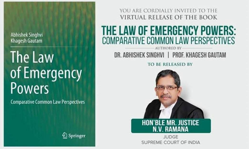 [Book Launch] The Law Of Emergency Powers: Comparative Common Law Perspectives By Dr. Abhishek Singhvi And Prof. Khagesh Gautam