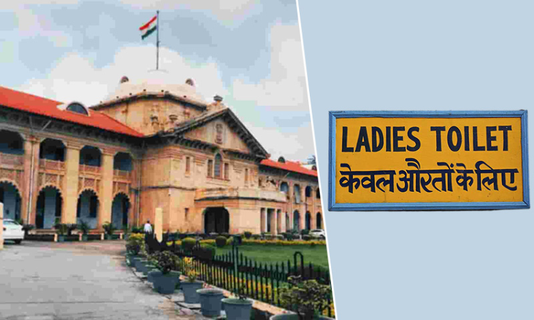 Specify Steps Taken, Funds Allotted For Construction Of Toilets For Women In Police Stations Across UP’: Allahabad HC Directs State Govt Specify Steps Taken, Funds Allotted For Construction Of Toilets For Women In Police Stations Across UP’: Allahabad HC Directs State Govt