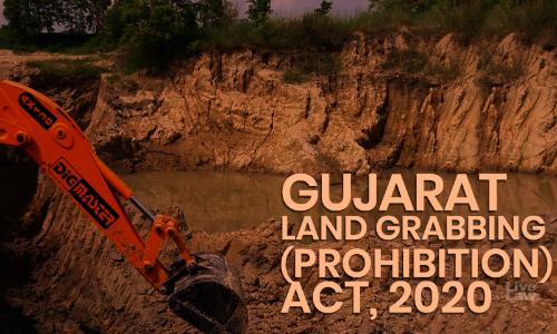 Wholly Misconceived: Gujarat High Court Rejects Challenge To  Vires Of Land Grabbing Act, Warns Of Exemplary Cost