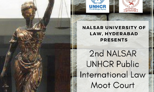 2nd NALSAR UNHCR Public International Law Moot Court Competition, 2021 [15th- 16th May 2021]