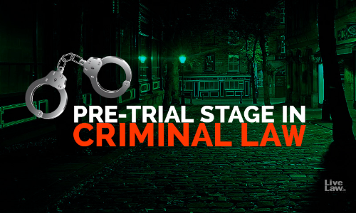 Pre-Trial Stage - Step By Step Pre-Trial Stage - Step By Step