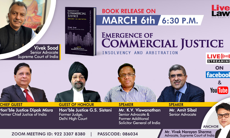 [Book Release] Emergence of Commercial Justice - Insolvency & Arbitration By Senior Advocate Vivek Sood