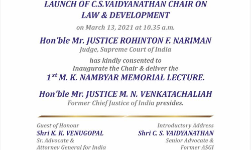Inauguration Of CS Vaidyanathan Chair On Law And Development At Sastra University And 1st MK Nambyar Lecture By Justice Rohinton Nariman [13th March]