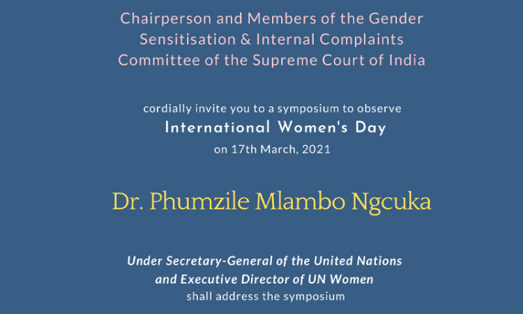 Gender Sensitisation & Internal Complaints Committee Of Supreme Court To Organize Virtual Symposium On International Womens Day Gender Sensitisation & Internal Complaints Committee Of Supreme Court To Organize Virtual Symposium On International Womens Day
