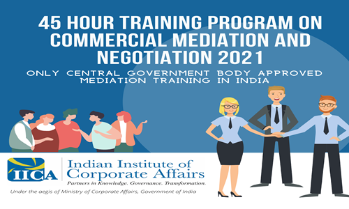 45 Hours Training Program On Commercial Mediation And Negotiation 2021 [Registration Open]