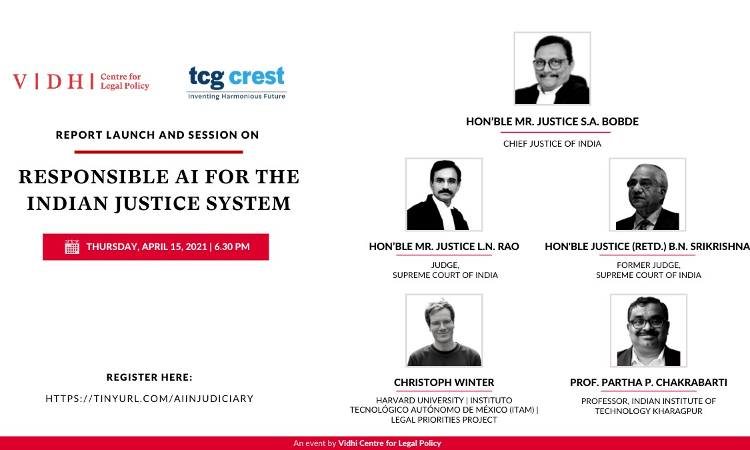 Vidhi Centre For Legal Policy: Launch Of Strategy Paper Responsible AI For The Indian Justice System [Tomorrow 6:30 PM]