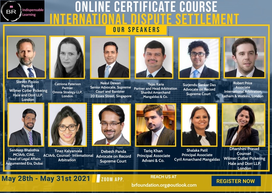 BR Foundations Online Certificate Course On International Dispute Settlement [May 28-May 31]: Register by May 25