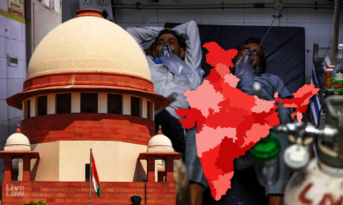 Easy To Criticize Govt & Court Without Being In Hot Seat :Supreme Court Refuses To Entertain Plea Seeking CBI Enquiry Into Oxygen Crisis During COVID Second Wave