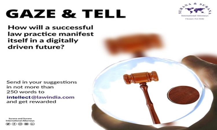 Surana & Surana International Attorneys: Gaze Into The Crystal Ball & Foretell The Future Of Online Practice