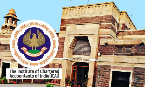 High-Handed, Vindictive : Rajasthan HC Sets Aside ICAIs Decision To Cancel CA Students Result For Questioning Exams During COVID