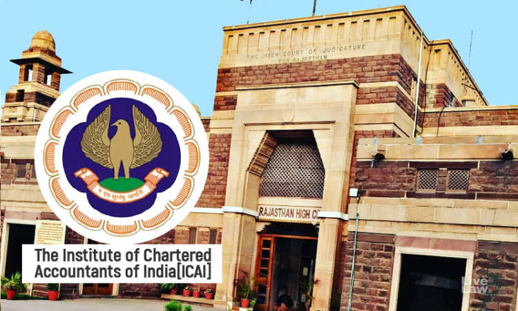 High-Handed, Vindictive : Rajasthan HC Sets Aside ICAIs Decision To Cancel CA Students Result For Questioning Exams During COVID High-Handed, Vindictive : Rajasthan HC Sets Aside ICAIs Decision To Cancel CA Students Result For Questioning Exams During COVID